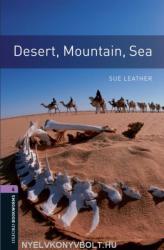 Oxford Bookworms Library: Level 4: : Desert, Mountain, Sea - LEATHER, S (2008)