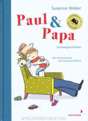 Susanne Weber: Paul & Papa (ISBN: 9783958540279)