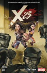 X-23 Vol. 2: X-assassin - Mariko Tamaki, Diego Olortegui (ISBN: 9781302916862)