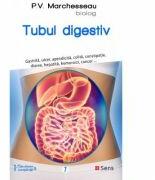 Tubul digestiv - P. V. Marchesseau (ISBN: 9786069475829)