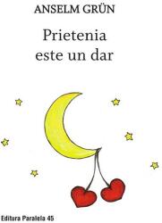 Prietenia este un dar (ISBN: 9789734728640)