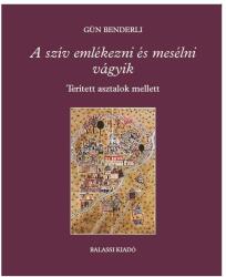 A szív emlékezni és mesélni vágyik (2019)