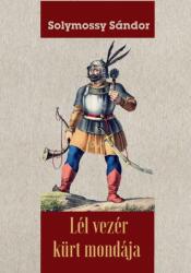 Lél vezér kürt mondája (2019)