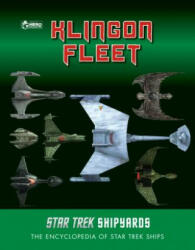Star Trek Shipyards: The Klingon Fleet - Ben Robinson, Marcus Riley, Matt McAllister (ISBN: 9781858755397)