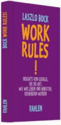 Work Rules! - Laszlo Bock, Meike Grow, Ute Mareik (ISBN: 9783800650934)