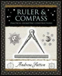 Ruler and Compass - Andrew Sutton (2009)