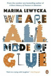 We Are All Made of Glue - Marina Lewycka (2012)