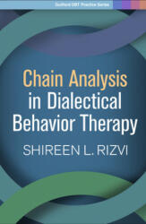 Chain Analysis in Dialectical Behavior Therapy - Rizvi, Shireen L, PhD Abpp (ISBN: 9781462538904)