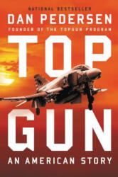 Topgun: An American Story - Dan Pedersen (ISBN: 9780316416269)