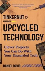 Upcycled Technology - Daniel Davis (ISBN: 9781633539099)