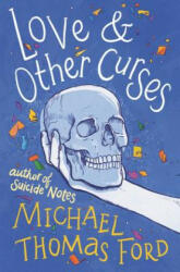 Love & Other Curses - FORD MICHAEL (ISBN: 9780062791207)