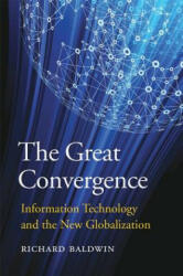 Great Convergence - Richard Baldwin (ISBN: 9780674237841)