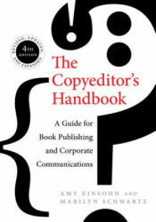 Copyeditor's Handbook - Amy Einsohn, Marilyn Schwartz (ISBN: 9780520286726)