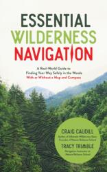 Essential Wilderness Navigation - Craig Caudill, Tracy Trimble (ISBN: 9781624147197)