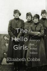 Hello Girls - Elizabeth Cobbs (ISBN: 9780674237438)