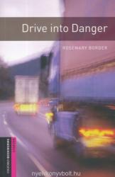 Rosemary Border: Drive into Danger (2008)