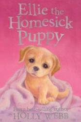 Ellie the Homesick Puppy - Holly Webb (2010)