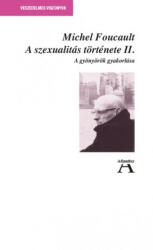 A SZEXUALITÁS TÖRTÉNETE II. - A gyönyörök gyakorlása (2019)