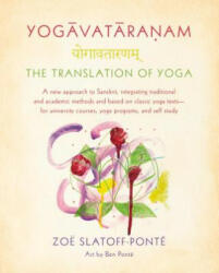 Yogavataranam - Zoe Slatoff-Ponte (ISBN: 9780865477544)