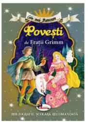 Cele mai frumoase povesti de Fratii Grimm (ISBN: 9786060090564)