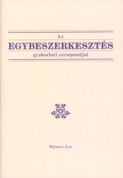 Az egybeszerkesztés gyakorlati szempontjai (ISBN: 9780736398527)
