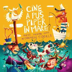Cine a pus piper in mare? - Carmen Tiderle (ISBN: 9789735064198)