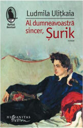 Al dumneavoastra sincer, Surik - Ludmila Ulitkaia (ISBN: 9786067794953)