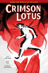 Crimson Lotus - John Arcudi, Mike Mignola, Mindy Lee (ISBN: 9781506708225)