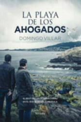 La playa de los ahogados - DOMINGO VILLAR (ISBN: 9788416465033)