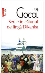 Serile In Catunul De Langa Dikanka Top 10+ Nr 452, N. V. Gogol - Editura Polirom (ISBN: 9789734678471)