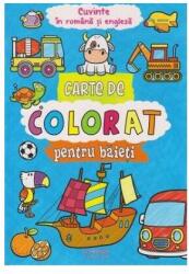 Carte de colorat pentru baieti. Cuvinte in romana si engleza (ISBN: 9786068555416)