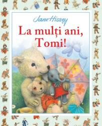 La mulți ani, Tomi! (ISBN: 9786063336522)