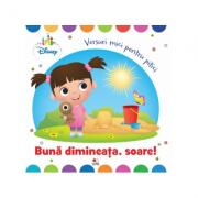 Disney Baby. Buna dimineata, soare! - Disney (ISBN: 9786063335433)