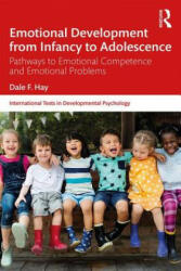 Emotional Development from Infancy to Adolescence - Dale Hay (ISBN: 9781848720145)