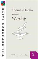 Orthodox Faith Vol. 2 - HOPKO THOMAS (ISBN: 9780866420815)