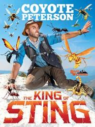 King of Sting - COYOTE PETERSON (ISBN: 9780316452380)