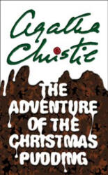 Adventure of the Christmas Pudding - Agatha Christie (ISBN: 9780008255473)