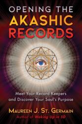 Opening the Akashic Records (ISBN: 9781591433385)