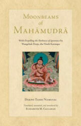 Moonbeams of Mahamudra - Dakpo Tashi Namgyal, Elizabeth Callahan (ISBN: 9781559394802)