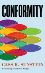 Conformity - Cass R. Sunstein (ISBN: 9781479867837)