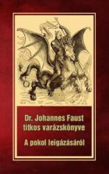 Dr. Johannes Faust titkos varázskönyve (2019)