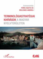 Terminológiastratégiai kihívások a magyar nyelvterületen (2019)