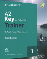 A2 Key for Schools Trainer 1 for the Revised Exam from 2020 Six Practice Tests without Answers with Downloadable Audio (ISBN: 9781108525817)