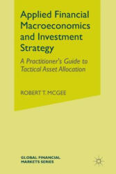 Applied Financial Macroeconomics and Investment Strategy - T. McGee (ISBN: 9781349491438)