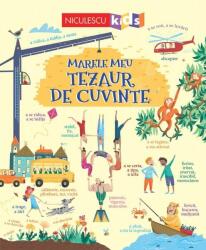 Marele meu tezaur de cuvinte- Rosie Hore (ISBN: 9786063802850)