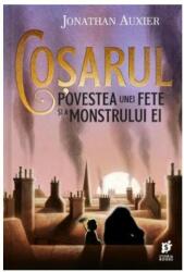 Cosarul - Jonathan Auxier (ISBN: 9786069072004)