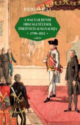 A magyar rendi országgyűlések történeti almanachja 1790-1812 (2019)