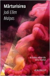 Marturisirea - Jodi Ellen Malpas (ISBN: 9786064006455)