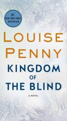 Kingdom of the Blind - Louise Penny (ISBN: 9781250210739)