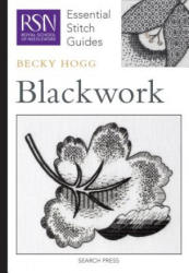 RSN Essential Stitch Guides: Blackwork - Becky Hogg (2010)